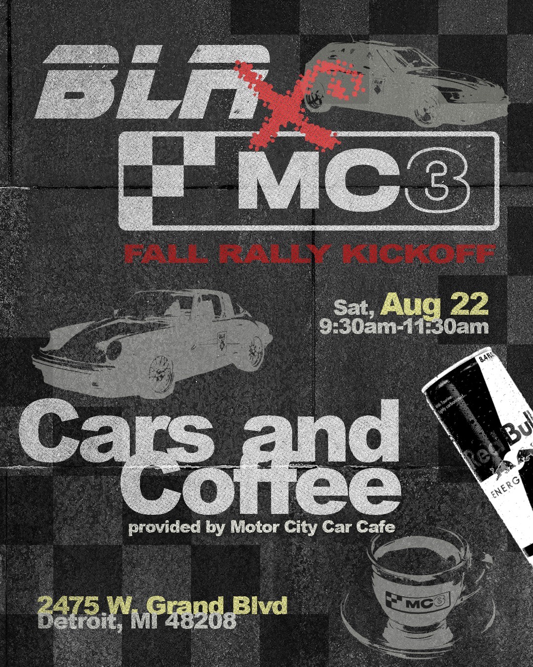 Event flyer: BLR x MC3 Fall Rally Kickoff, Cars and Coffee provided by Motor City Car Cafe, Saturday August 22, 9:30 to 11:30 a.m., 2475 W. Grand Blvd, Detroit MI 48208.